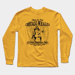 Chicago Whales Long Sleeve T-Shirt